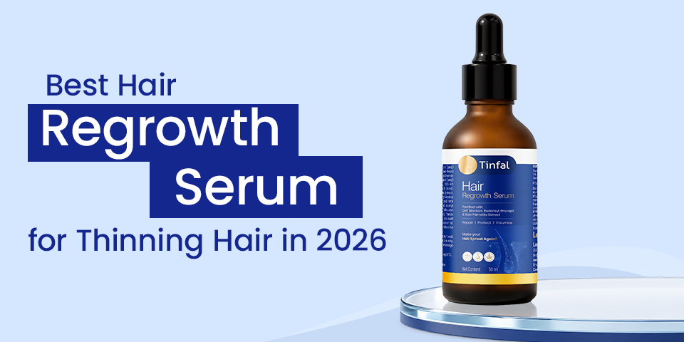best hair regrowth serum for thinning hair in 2026